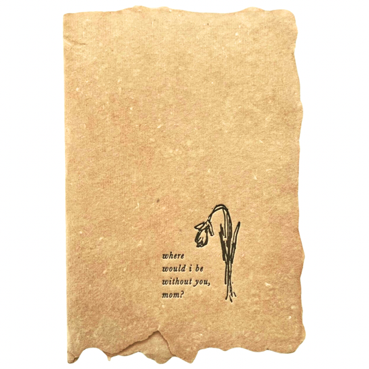 Where Would I Be Mother's Day Card